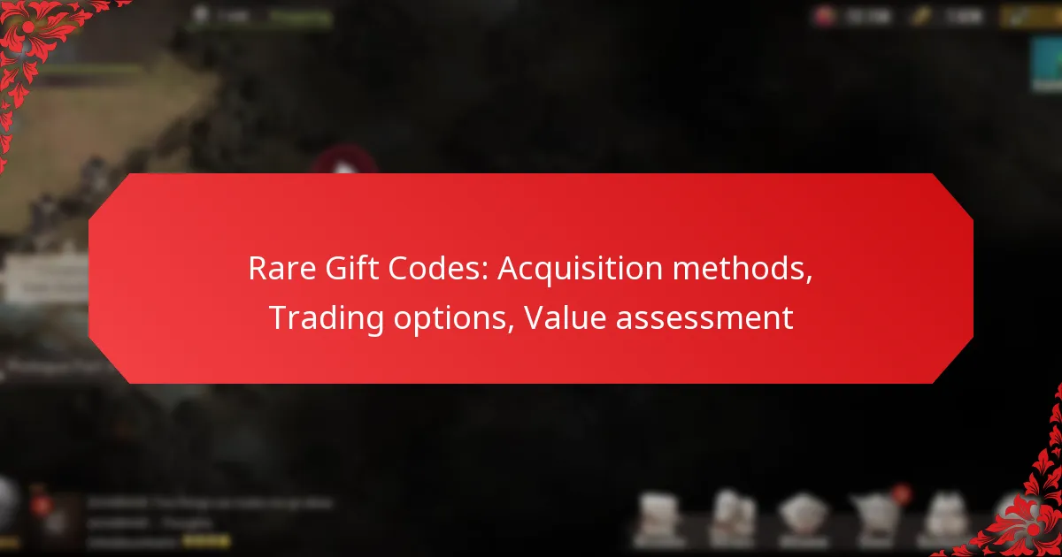Rare Gift Codes: Acquisition methods, Trading options, Value assessment