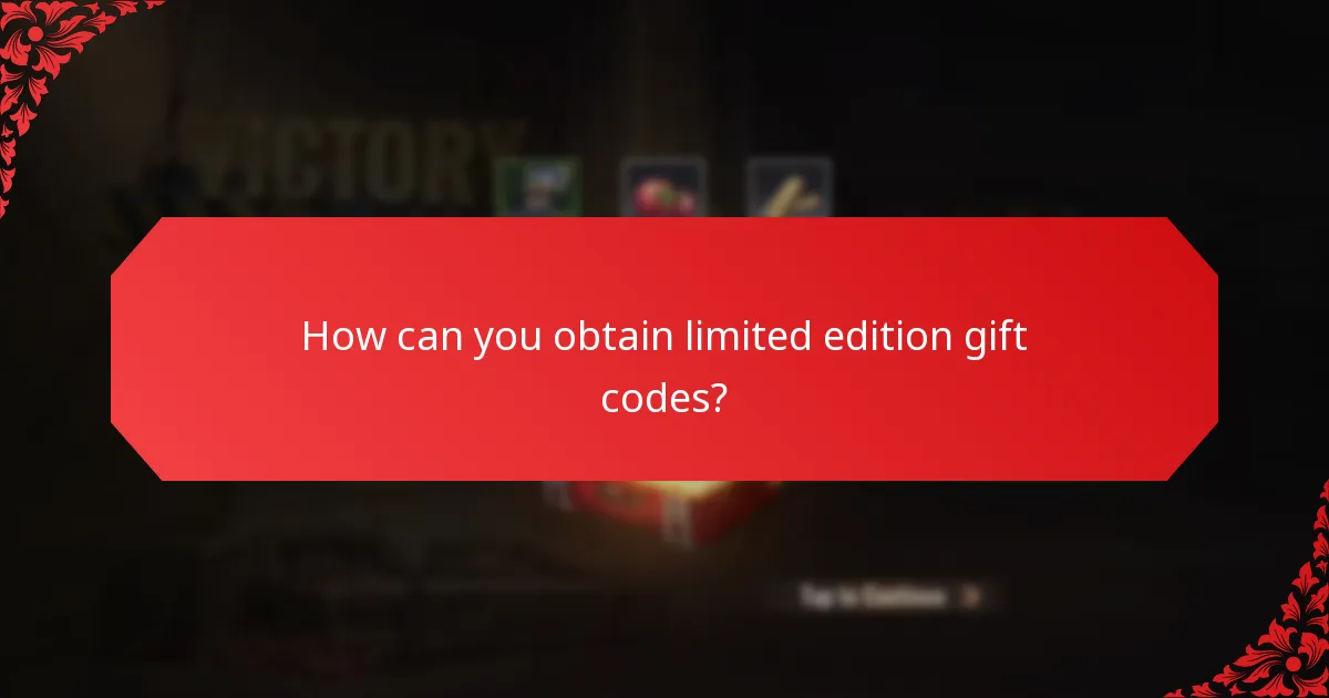 How can you obtain limited edition gift codes?