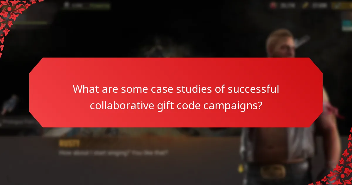 What are some case studies of successful collaborative gift code campaigns?