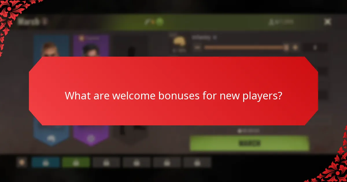 What are welcome bonuses for new players?