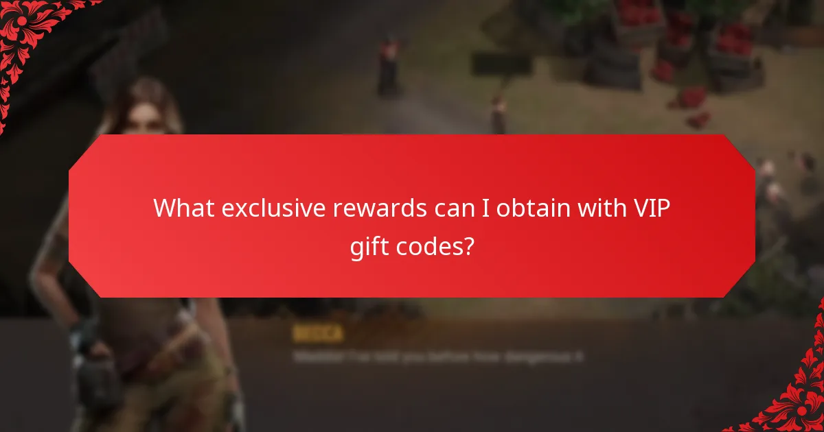 What exclusive rewards can I obtain with VIP gift codes?